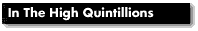 In The High Quintillions