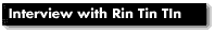 An Interview with Rin Tin Tin